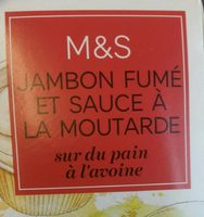 Sandwich Jambon Fumé Sauce Moutarde