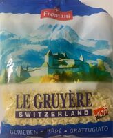Le Gruyère, Gerieben