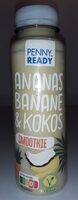 Smoothie - Ananas Banane & Kokos