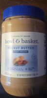 Bowl & Basket super chunky peanut butter