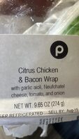 Citrus Chicken & Bacon Wrap with garlic aioli, Neufchatel cheese, tomato, and onion