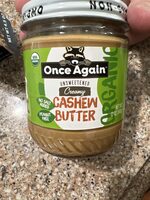 Organic Cashew Butter - Creamy - Unsweetened & No Salt Added