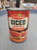 Our Family Chili Ready Diced Tomatoes