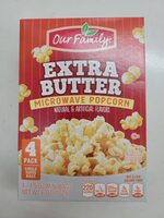 Our Family Extra Butter popcorn