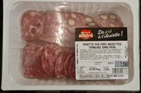 Rosette pur porc noisettes tranchée sans peau