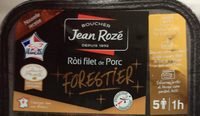 Roti filet de porc forestier
