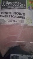 Dinde noire fines escalopes