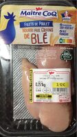 Filets de poulet nourri aux grains de blé