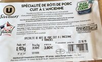 Specialité de Rôti de Porc cuit à l'ancienne