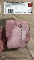 Roti de porc cuit sup aux herbes x 4