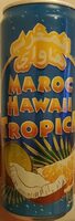 Maroc Hawai Tropical