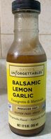 Balsamic Lemon Garlic Vinaigrette & Marinade