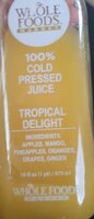 100% Cold Pressed Juice Tropical Delight