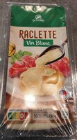 Raclette vin blanc