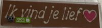 Ik vind je lief chocolade