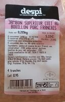 Jambon Supérieur cuit au bouillon porc Français