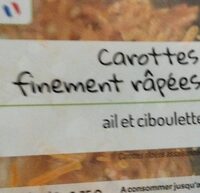Carottes finement râpées ail ciboulette