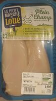 Filets poulet plein champ