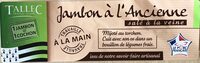Jambon à l'ancienne salé à la veine