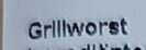 Grilworst