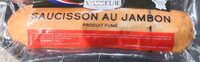 Saucisson au jambon