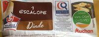 1 escalope de dinde