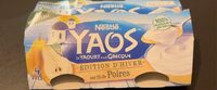 Yaos - Édition d’Hiver- sur lit de poires