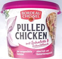 Pulled Chicken -  mit Schalotte und Schnittlauch