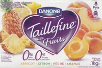 Taillefine aux Fruits jaunes