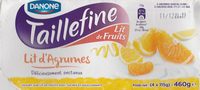 Taillefine Lit de Fruits - Lit d'agrumes