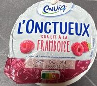 L'Onctueux sur lit à la framboise