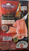 Le Jambon de Bayonne