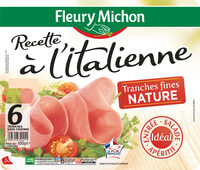 Recette à l'Italienne - Tranches fines nature