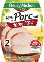 Rôti de porc cuit 100 % filet* - 2 tranches