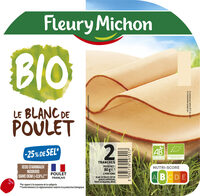 Blanc de poulet BIO, -25% sel* - 2 tranches