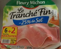 Le tranché fin -25% de sel
