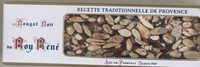 Nougat noir du roy rené