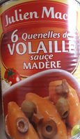 6 quenelles de volaille sauce madere
