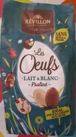 Les œufs lait & blanc - praliné