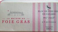 Bloc de foie gras de canard La Maison du Foie Gras