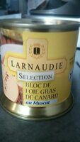 Bloc de foie gras de canard au muscat Larnaudie