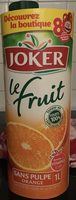 Le fruit Orange Sans pulpe