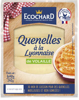 Quenelles à la Lyonnaise Volaille