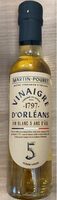 Vinaigre d'Orléans de vin blanc 5 ans d'âge