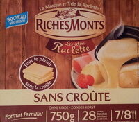 Raclette sans croûte