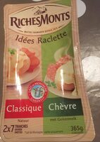 Idées raclette - Classique/Chèvre