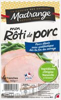 Mon Rôti de porc - Porcs élevés sans antibiotique dès la fin du sevrage