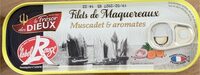 Filets de maquereaux au muscadet et aromate Le Trésor des Dieux