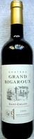Château GRAND BIGAROUX - Saint-Emilion 2006