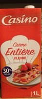 CASINO Crème Entière FLUIDE 30 % de mat. gr.